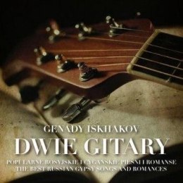 Dwie Gitary. Popularne Rosyjskie i Cygańskie... CD