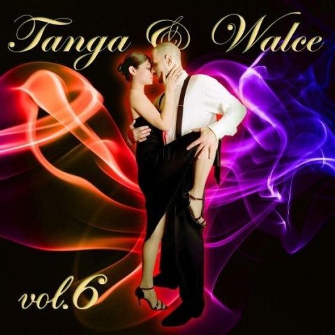 Tanga i walce vol. 6 CD