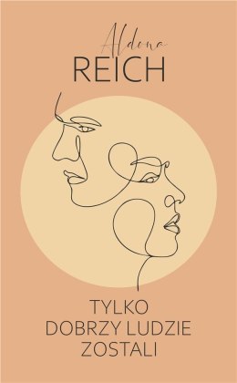 Tylko dobrzy ludzie zostali