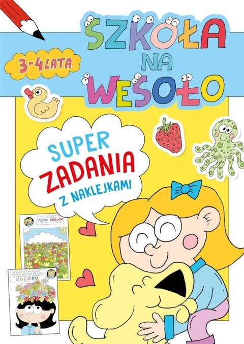 Szkoła na wesoło. Super zadania z naklejkami 3-4..