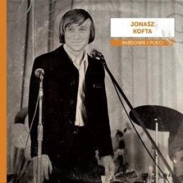 Bardowie i poeci. Jonasz Kofta CD