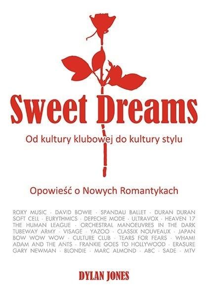 Sweet Dreams. Od kultury klubowej do kultury...