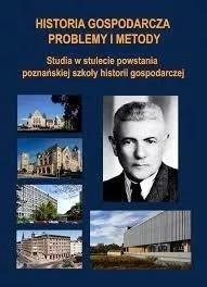 Historia gospodarcza. Problemy i metody