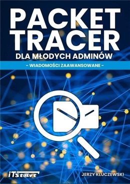 Packet tracer dla młodych adminów