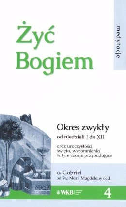 Żyć Bogiem 4