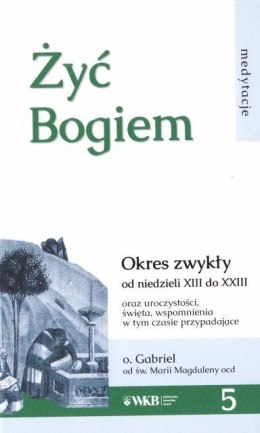 Żyć Bogiem 5