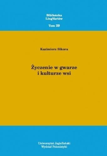 Życzenie w gwarze i kulturze wsi