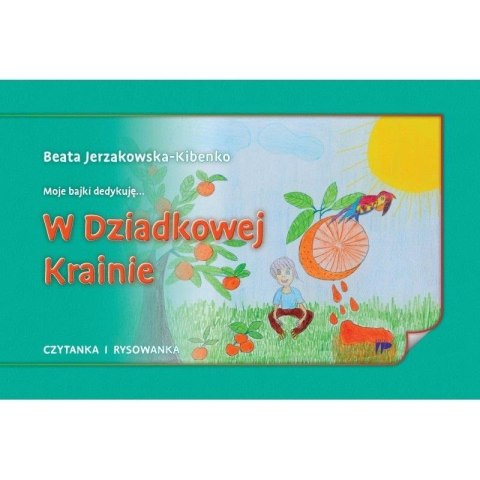 W Dziadkowej Krainie