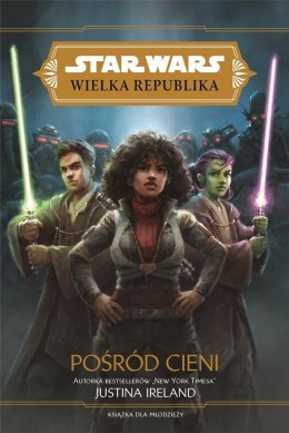 Star Wars Wielka Republika. Pośród cieni