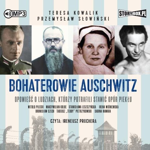 Bohaterowie Auschwitz audiobook