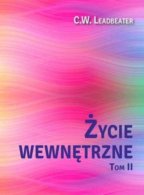 Życie wewnętrzne T.2