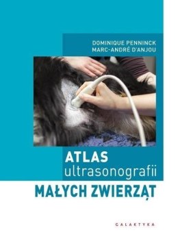 Atlas ultrasonografii małych zwierząt