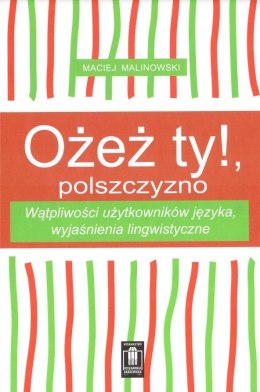 Ożesz ty!, polszczyzno