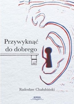 Przywyknąć do dobrego