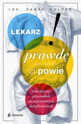 Lekarz prawdę ci powie