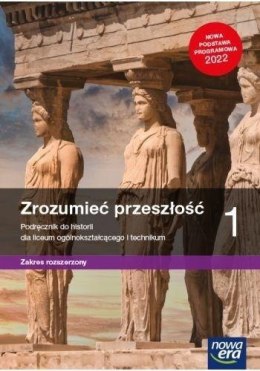 Historia LO 1 Zrozumieć przeszłość Podr ZR 2022 NE