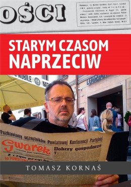 Starym czasom naprzeciw