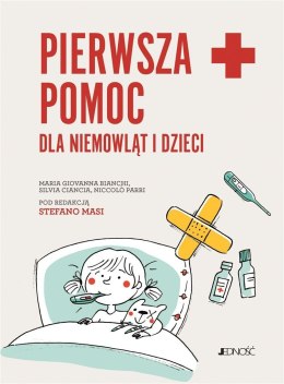 Pierwsza pomoc dla niemowląt i dzieci. Poradnik