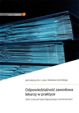 Odpowiedzialność zawodowa lekarzy w praktyce