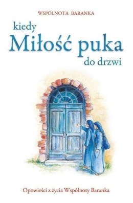 Kiedy miłość puka do drzwi