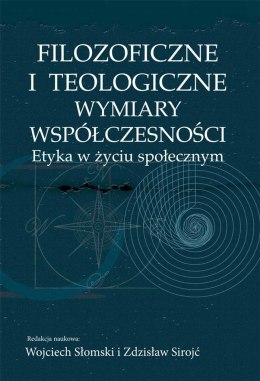 Filozoficzne i teologiczne wymiary współczesności