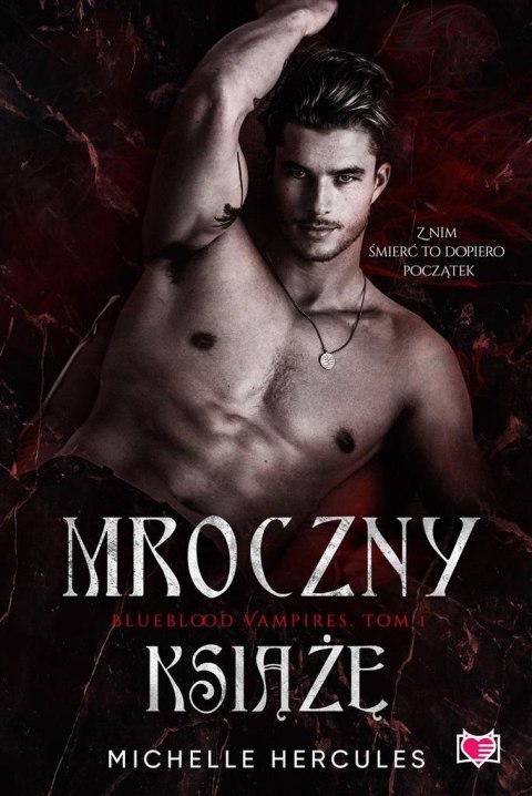 Blueblood Vampires T.1 Mroczny książę