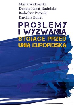 Problemy i wyzwania stojące przed Unią Europejską