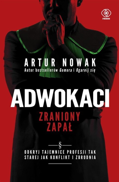 Adwokaci. Zraniony zapał