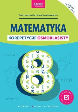 Matematyka. Korepetycje ósmoklasisty w.2023