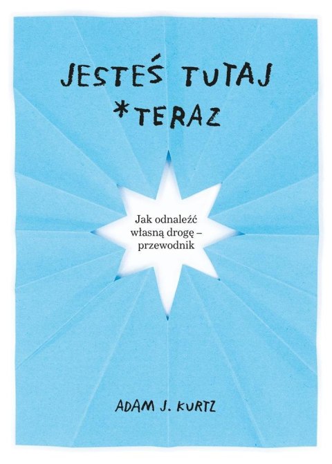 Jesteś tutaj *teraz