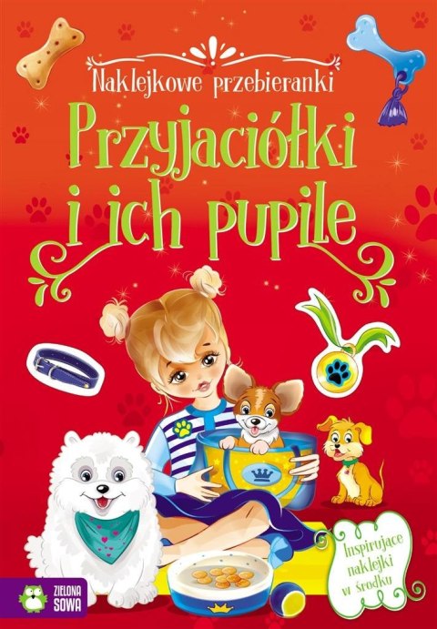 Naklejkowe przebieranki. Przyjaciółki i ich pupile