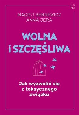 Wolna i szczęśliwa