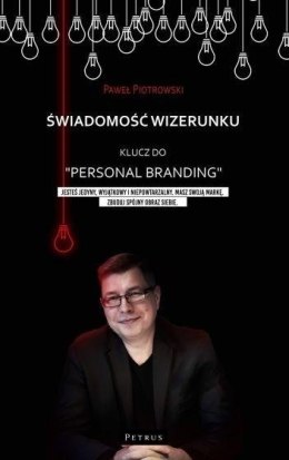 Świadomość wizerunku. Klucz do 