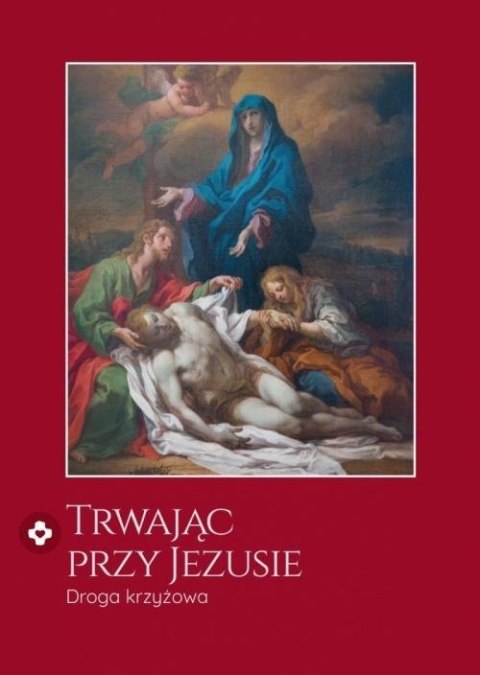 Trwając przy Jezusie. Droga krzyżowa