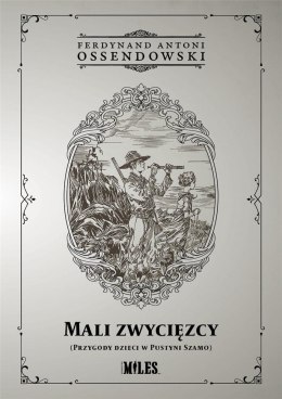 Mali zwycięzcy (Przygody dzieci w Pustyni Szamo)