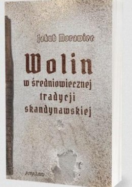 Wolin w średniowiecznej tradycji skandynawskiej