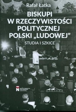 Biskupi w rzeczywistości politycznej Polski... T.1