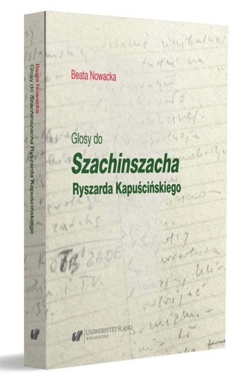 Glosy do "Szachinszacha" Ryszarda Kapuścińskiego