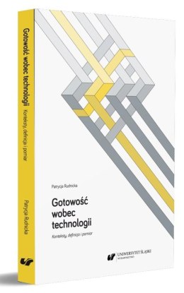 Gotowość wobec technologii. Konteksty, definicja..