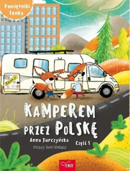 Pamiętniki Fenka. Kamperem przez Polskę cz.5