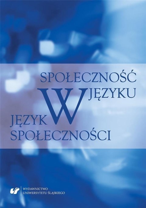 Społeczność w języku - język w społeczności