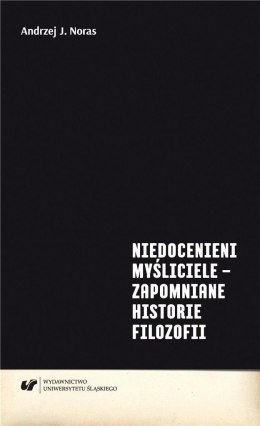 Niedocenieni myśliciele - zapomniane historie..