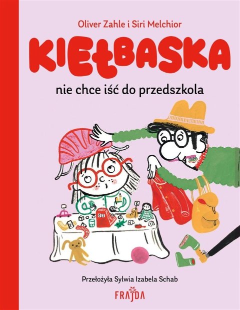 Kiełbaska nie chce iść do przedszkola