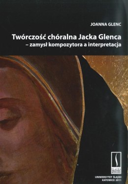 Twórczość chóralna Jacka Glenca + CD