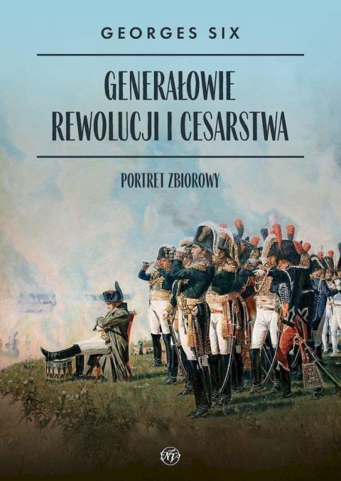 Generałowie Rewolucji i Cesarstwa