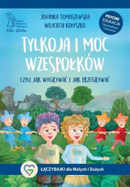 Tylkoja i moc wzespołków