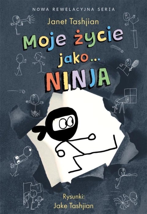 Moje życie jako... Ninja