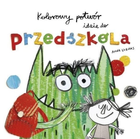 Kolorowy potwór idzie do przedszkola