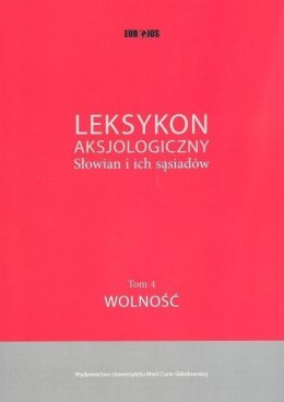 Leksykon aksjologiczny. Słowian i ich sąsiadów T.4