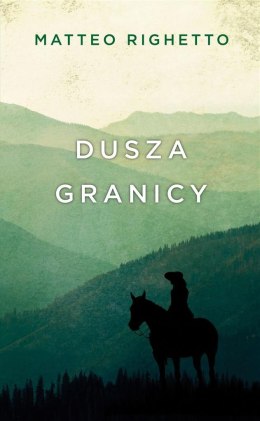 Trylogia Ojczyzny T.1 Dusza granicy